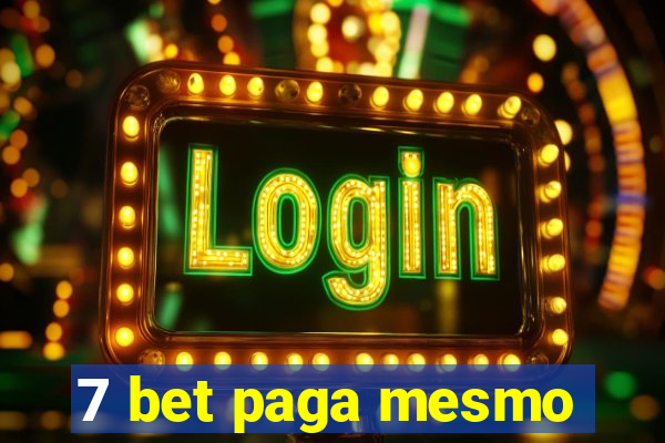 7 bet paga mesmo